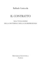 Il contratto –  Nell’evoluzione della dottrina e della giurisprudenza